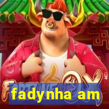 fadynha am